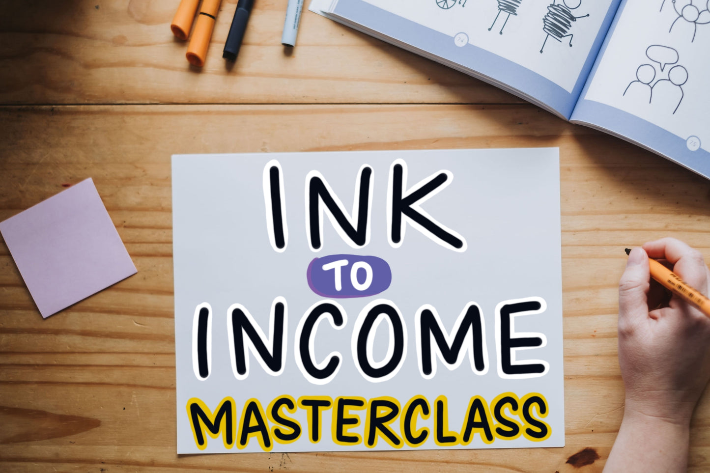 Ink to Income Masterclass